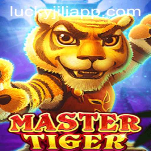 MasterTiger: A Thrilling Adventure in the World of JILIAPP.COM