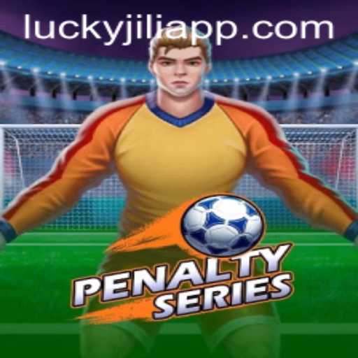 Discover the Thrilling World of PenaltySeries on JILIAPP.COM