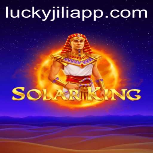 Exploring SolarKing: A Deep Dive into the Epic Game from JILIAPP.COM